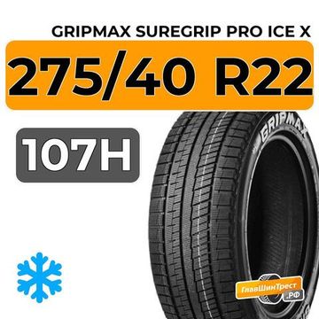 Gripmax SureGrip Pro Ice X 275/40 R22 107H