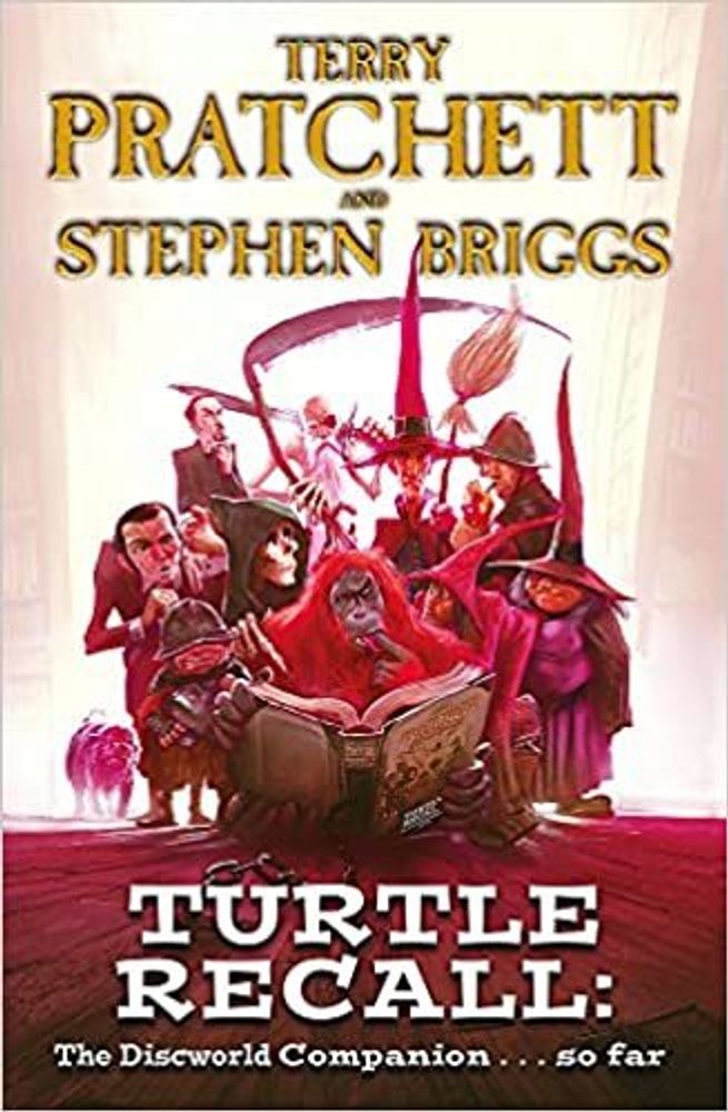 Turtle Recall: Discworld Companion . . . So Far