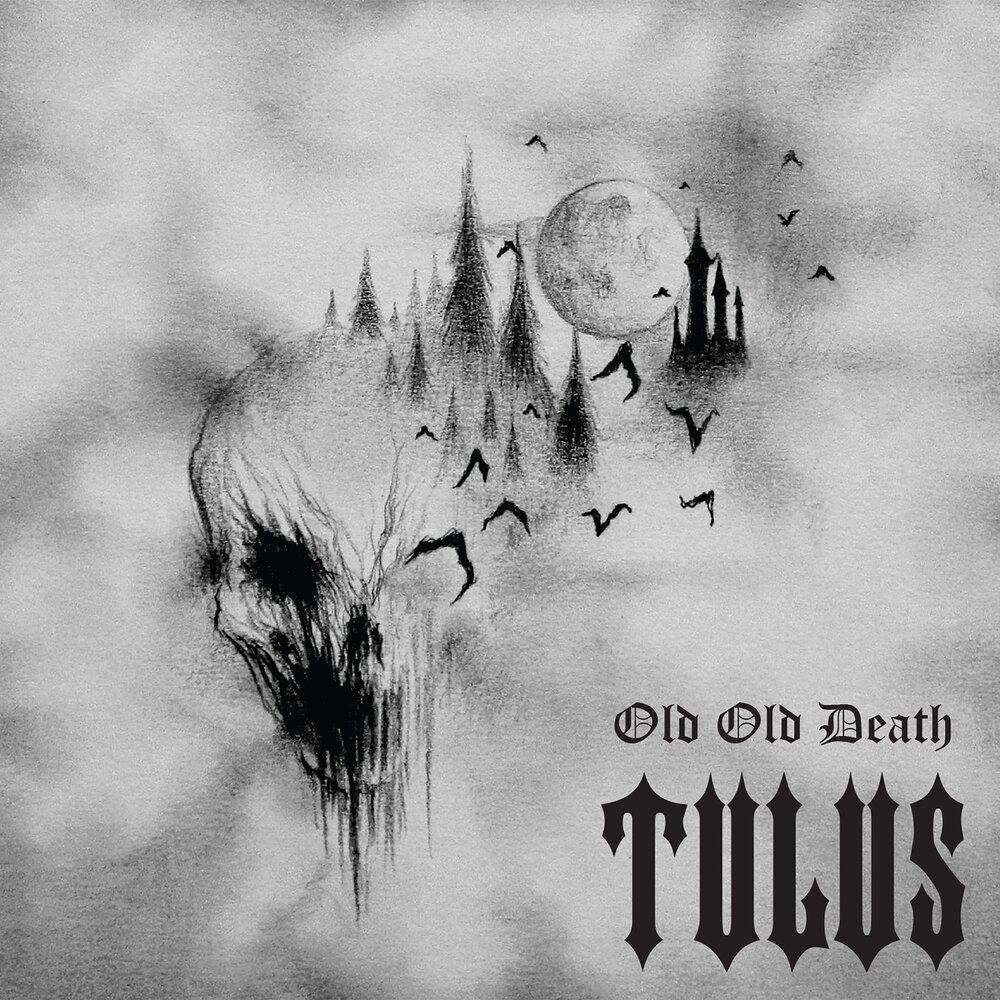 TULUS - Old Old Death 2020, black metal, музыкальный лицензионный компакт диск