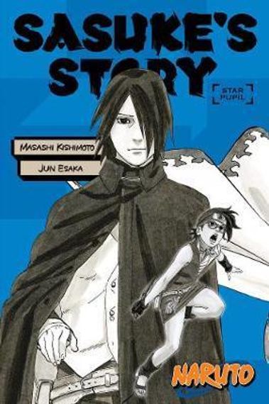 Naruto: Sasuke&#39;s Story--Star Pupil