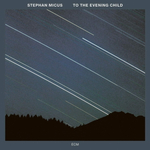 Stephan Micus / To The Evening Child (CD)