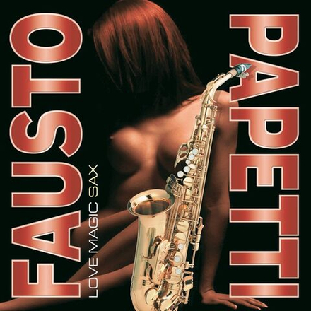Fausto Papetti - Love Magic Sax Новая запечатанная виниловая пластинка + ПОДАРОК