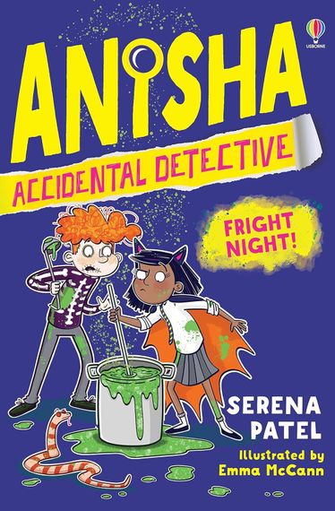 Fright Night - Anisha, Accidental Detective
