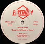 Quincy Jones - Dead End Walking In Space (Германия 1985г.)