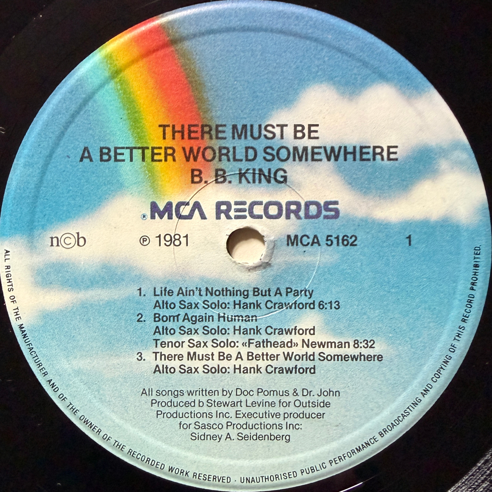 B.B. King ‎– There Must Be A Better World Somewhere (Норвегия 1981г.) Т