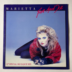 Винтажная виниловая пластинка LP Marietta Fire And Ice (12" Special Ski Dance Mix) (Holland 1986) Maxi Single 45 RPM