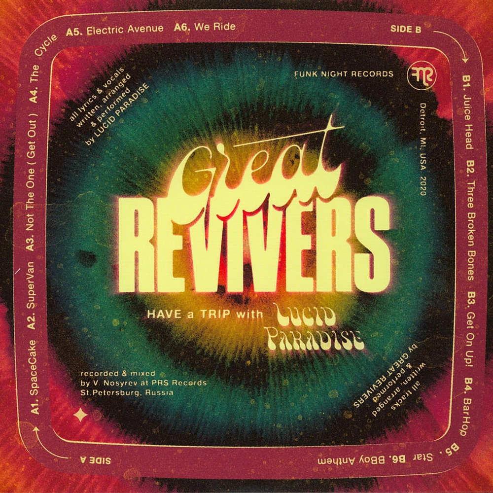 Great Revivers - Have A Trip With Lucid Paradise