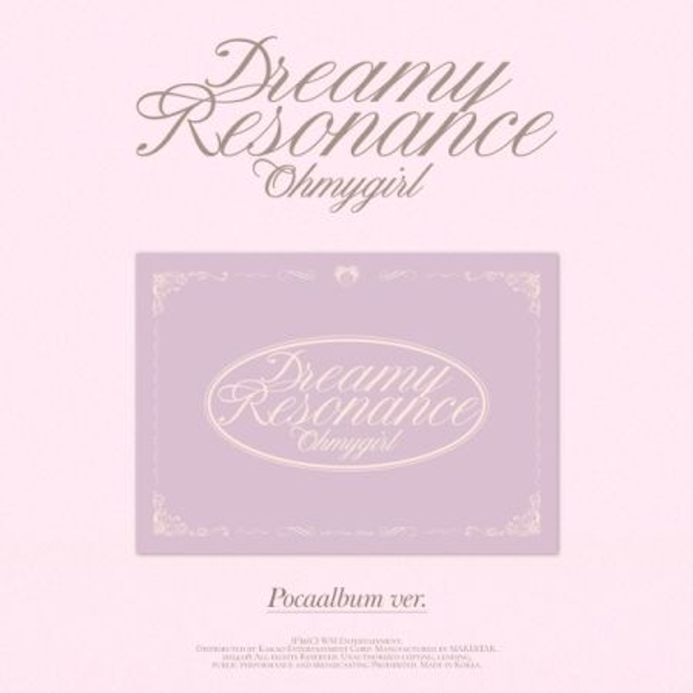 Альбом OH MY GIRL - DREAMY RESONANCE 10th Mini Album POCA Version