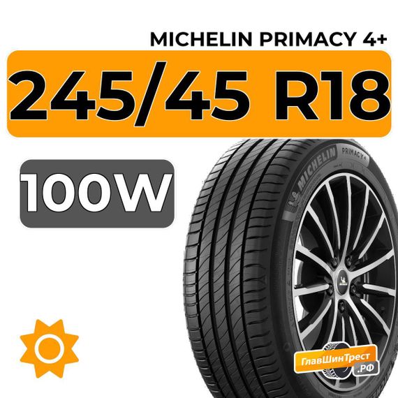 Michelin Primacy 4+ 245/45 R18 100W XL