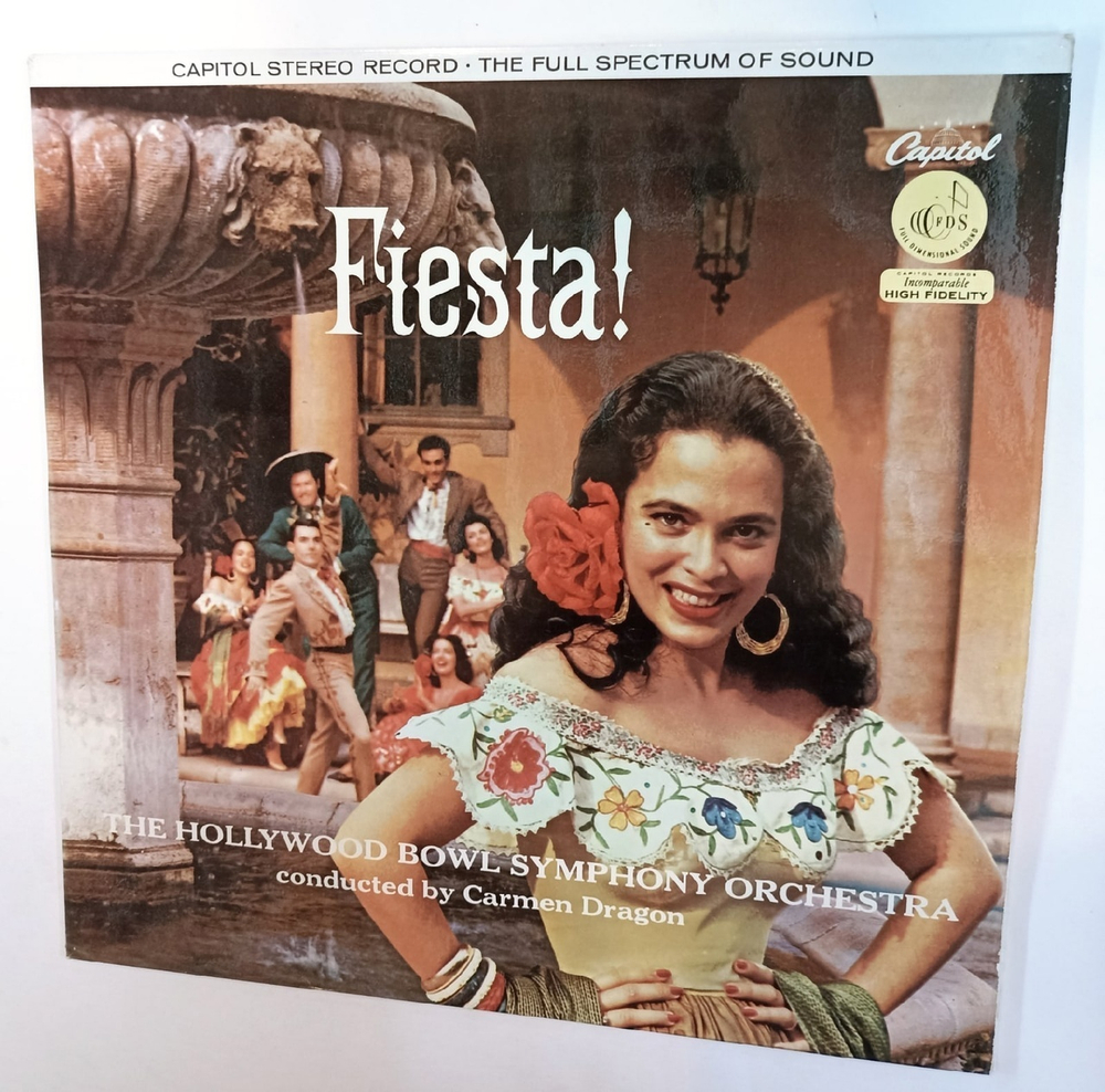 The Hollywood Bowl Symphony Orchestra Conducted By Carmen Dragon Fiesta! (UK 1959)