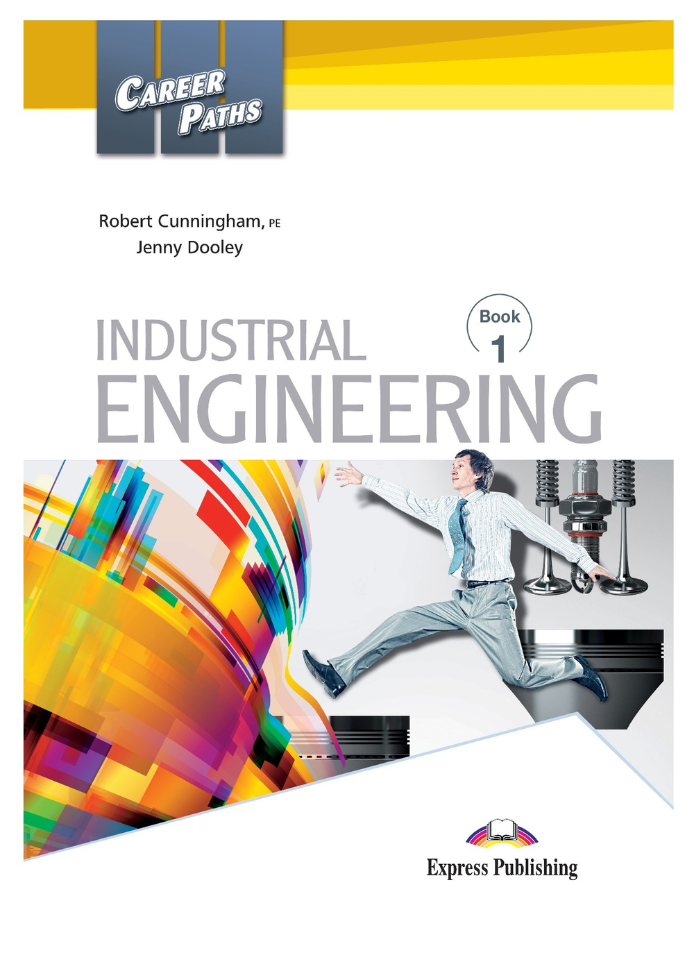 Career Paths: Industrial Engineering Student's Book with digibook