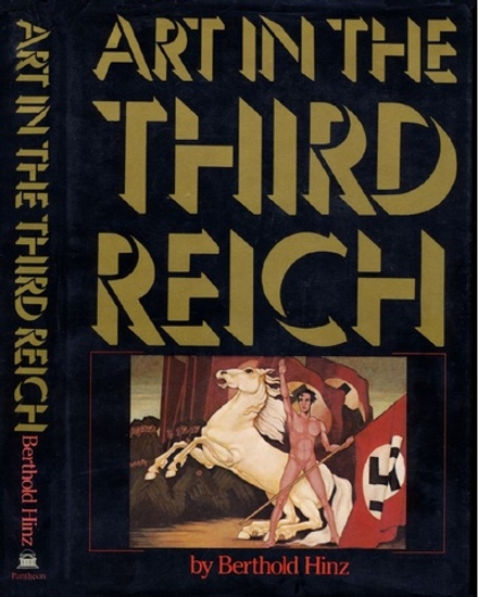 Art in the Third Reich by Berthold Hinz