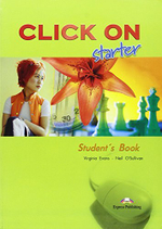 CLICK ON STARTER Students's Book - Учебник