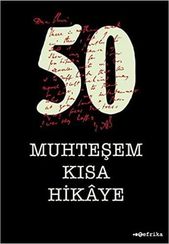 50 Muhtesem Kisa Hikaye