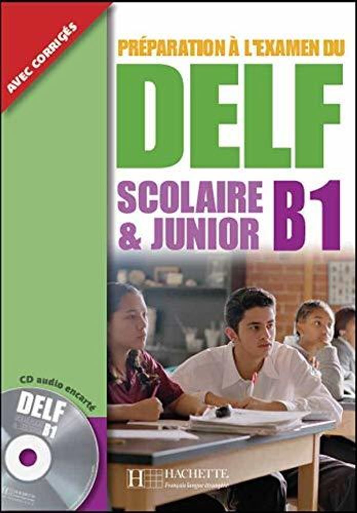 DELF Scolaire et Junior B1+CD