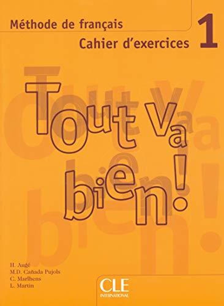 TOUT VA BIEN! 1 cahier+CD  временно NA!