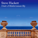 Steve Hackett / Under A Mediterranean Sky (Limited Edition)(CD)