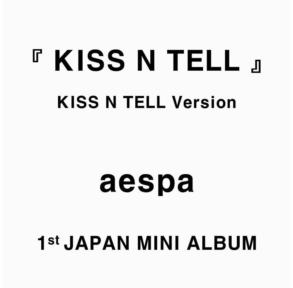 (ПРЕДЗАКАЗ) Альбом AESPA - KISS N TELL 1st JAPAN Mini Album KISS N TELL Version