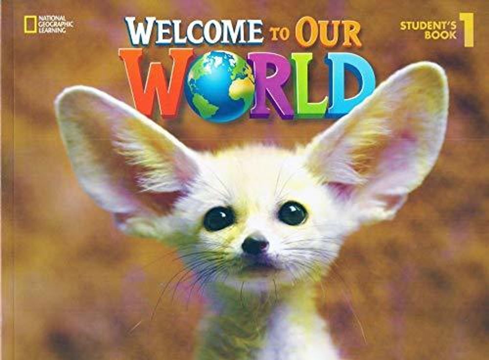 Welcome to Our World 1 Student&#39;s Book with my NGconnect online