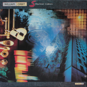 William Orbit / Strange Cargo (LP)