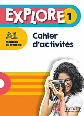 Explore 1 - Cahier d'activites+Parcours digital