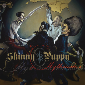 Skinny Puppy / Mythmaker (LP)