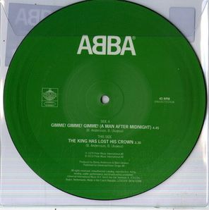 ABBA / Gimme! Gimme! Gimme! (A Man After Midnight) + The King Has Lost His Crown (Picture Disc)(7" Vinyl Single)