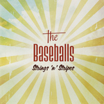 The Baseballs / Strings 'n' Stripes (LP)