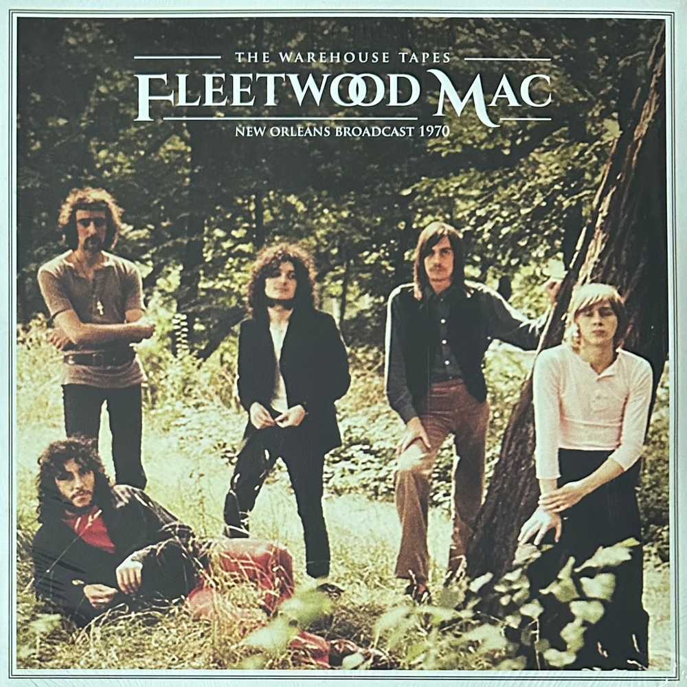 Fleetwood Mac – The Warehouse Tapes 2LP (Европа 2021г.)