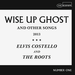 Elvis Costello And The Roots / Wise Up Ghost (And Other Songs 2013)(2LP)