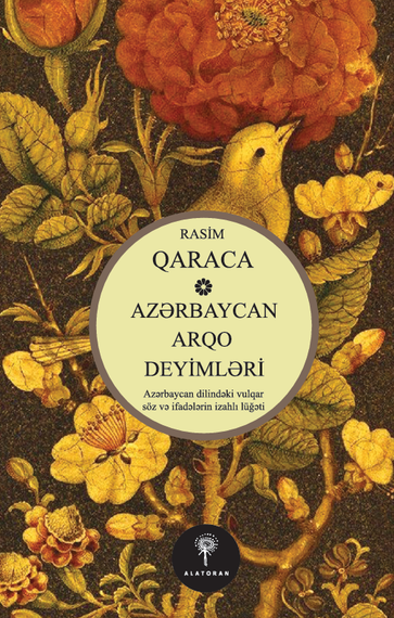 Azərbaycan Arqo Deyimləri