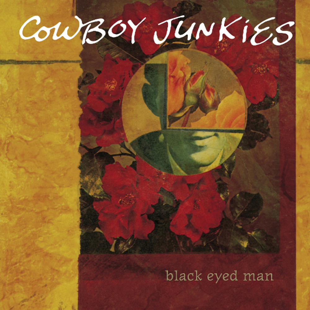 Cowboy Junkies / Black Eyed Man (2LP)