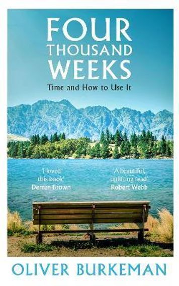 Four Thousand Weeks