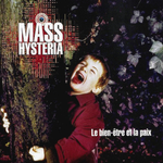 Mass Hysteria / Le Bien-etre Et La Paix (Coloured Vinyl)(LP)
