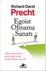 Egoist olmama sanatı