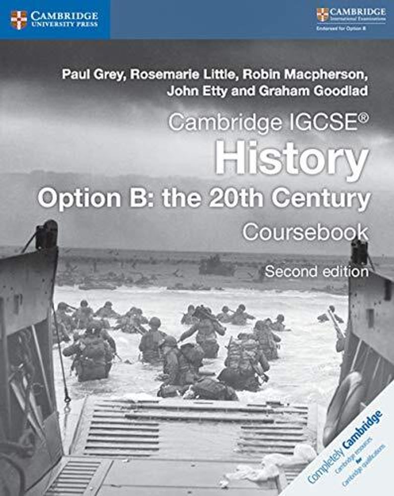 Cambridge IGCSE® History Option B: The 20th Century Coursebook