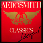 Aerosmith - Classics Live! II (Голландия 1987г.)