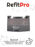 Верхняя панель с клавиатурой (топкейс) для ноутбука Lenovo Legion Y520-15IKBN 80WK раскладка - русская, с подсветкой, чёрный (5CB0Q67203), оригинал