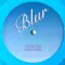 Blur – The Special Collectors Edition - Blue Translucent 2LP