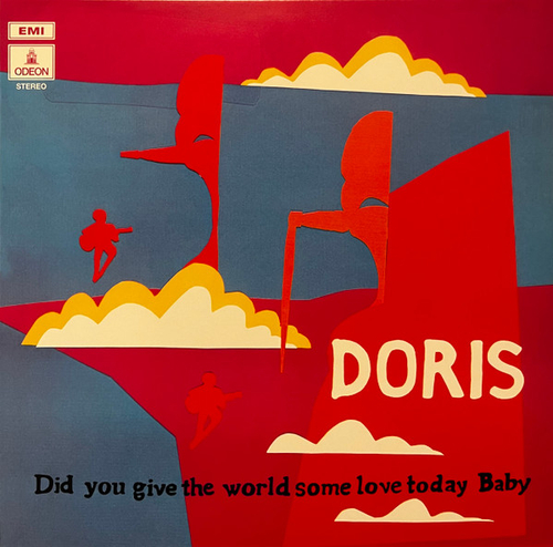 Doris - Did You Give The World Some Love Today Baby - Blue LP