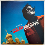 Goran Bregovic ‎– Welcome To Goran Bregovic 2LP (Европа 2018г.)