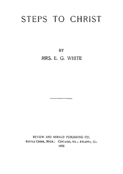 Steps to Christ | Ellen Gould Harmon White