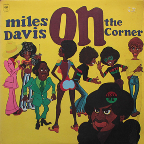Miles Davis / On The Corner (LP)