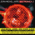 Jean-Michel Jarre / Electronica 2: The Heart Of Noise (CD)