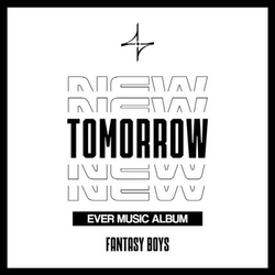 Альбом FANTASY BOYS - NEW TOMORROW 1st Mini Album EVER MUSIC ALBUM Version