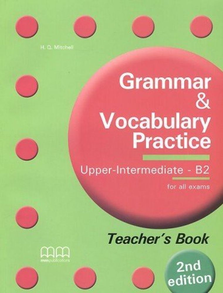Grammar &amp; Vocabulary Practice 2nd Edition Upper-Intermediate B2