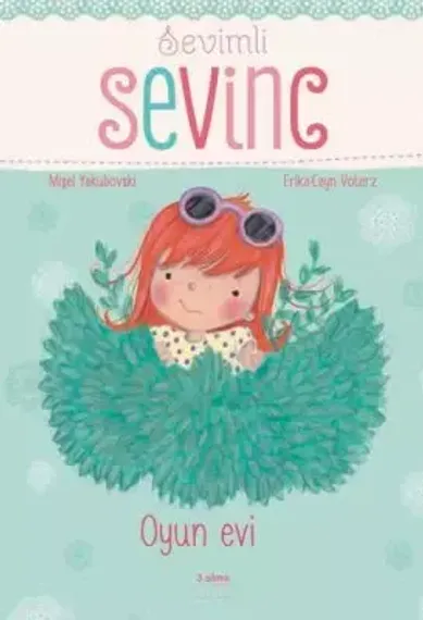 Sevimli Sevinc - Oyun evi