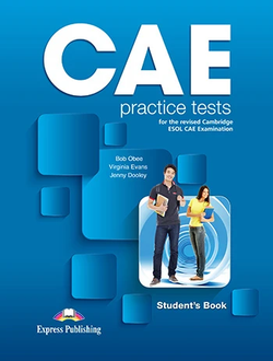 Obee Bob, Evans Virginia & Dooley Jenny. CAE Practice Tests Student's Book (with digibook apps)  - Книга для ученика с электронным приложением