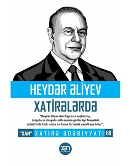 Xatirələr (nömrə 60) Heydər Əliyev