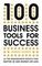 100 Business Tools for Success
